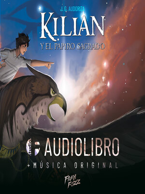 cover image of Kilian y el Papiro Sagrado